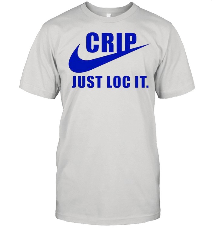 Crip just loc it nike shirt Classic Men's T-shirt