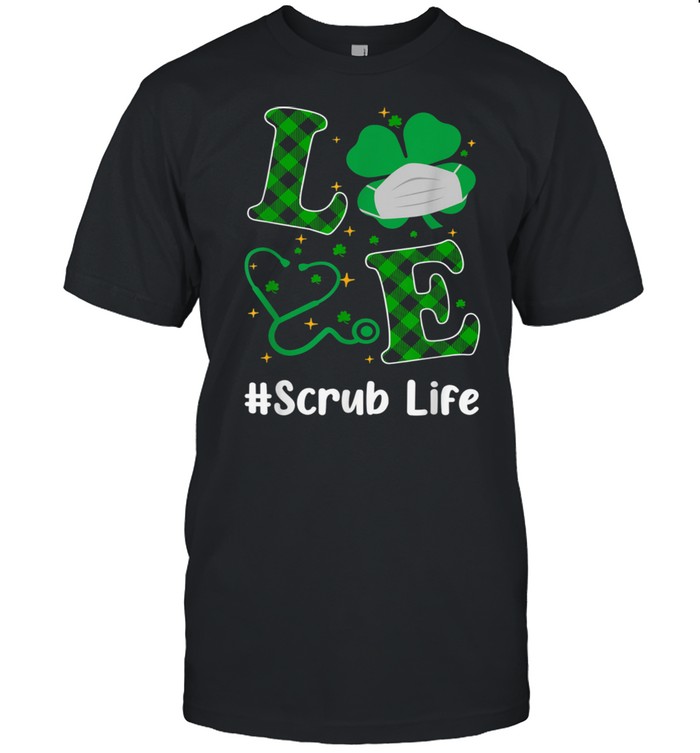 Love Stethoscope Scrub Life Shamrock St Patricks Day shirt Classic Men's T-shirt