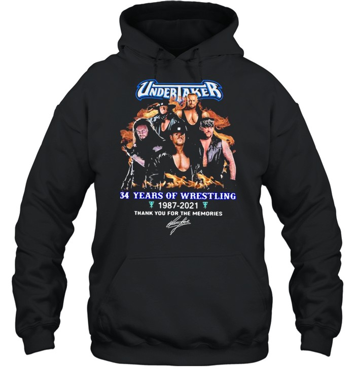 Undertaker 34 Years Of Wrestling 1987 2021 Thank You For The Memories Signature Unisex Hoodie