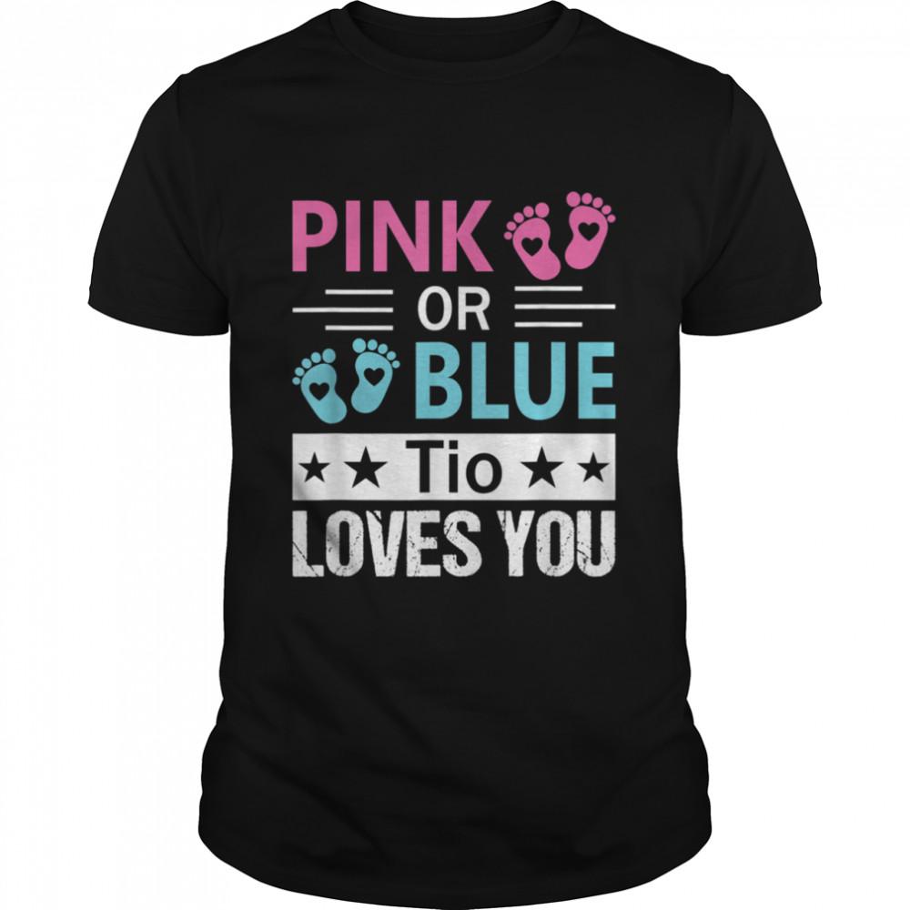 Pink Or Blue Tio Loves You Gender Reveal  Classic Men's T-shirt